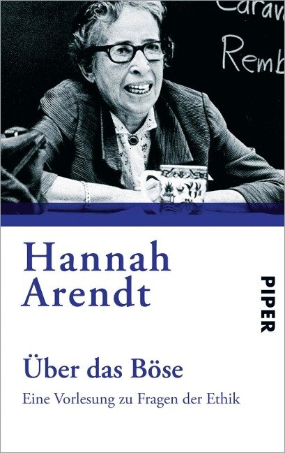 Über das Böse - Hannah Arendt