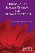 Public Policy, School Reform, and Special Education - Jim Ysseldyke, Bob Algozzine