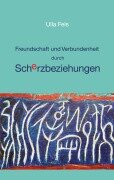 Cover-Bild zum Titel 'Freundschaft und Verbundenheit durch Scherzbeziehungen' von 'Ulla Fels'