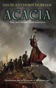 Acacia Book One, . the War with the Mein - David Anthony Durham