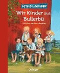 Wir Kinder aus Bullerbü (farbig) - Astrid Lindgren