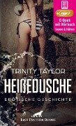 HeißeDusche | Erotik Audio Story | Erotisches Hörbuch - Trinity Taylor