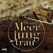 Die tote Meerjungfrau - A. J. Kazinski, Thomas Rydahl
