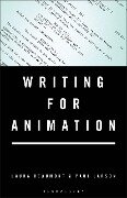 Writing for Animation - Laura Beaumont, Paul Larson