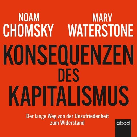 Konsequenzen des Kapitalismus - Noam Chomsky, Marv Waterstone
