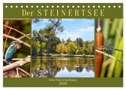 Der Steinertsee (Tischkalender 2026 DIN A5 quer), CALVENDO Monatskalender - Sabine Löwer