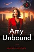 Cover-Bild zum Titel 'Amy Unbound' von 'Martin Sneider'