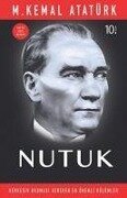 Nutuk - En Önemli Bölümler - Mustafa Kemal Atatürk