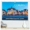 Coburg - oberfränkisches Juwel (hochwertiger Premium Wandkalender 2025 DIN A2 quer), Kunstdruck in Hochglanz - Val Thoermer