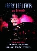 Jerry Lee Lewis And Friends (DVD Digipak) - Jerry Lee Lewis