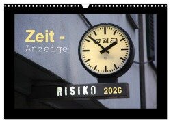 Zeit-Anzeige (Wandkalender 2026 DIN A3 quer), CALVENDO Monatskalender - Angelika Keller