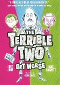 The Terrible Two Get Worse - Mac Barnett, Jory John