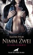 Nimm Zwei | Erotische Geschichten - Simona Wiles