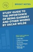 Cover-Bild zum Titel 'Study Guide to The Important of Being Earnest and Other Works by Oscar Wilde' von ''