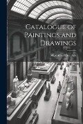 Catalogue of Paintings and Drawings - Museum Of Fine Arts