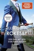 Cover-Bild zum Titel 'Rokesby - Der Earl mit den eisblauen Augen' von 'Julia Quinn'