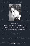 »Das Mädchen aus der Fremde«: Hannah Arendt und die Dichtung - Anne Bertheau