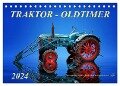 Traktor - Oldtimer (Tischkalender 2024 DIN A5 quer), CALVENDO Monatskalender - Peter Roder