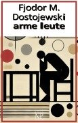 Cover-Bild zum Titel 'Arme Leute & Der Doppelgänger' von 'Fjodor Michailowitsch Dostojewski'