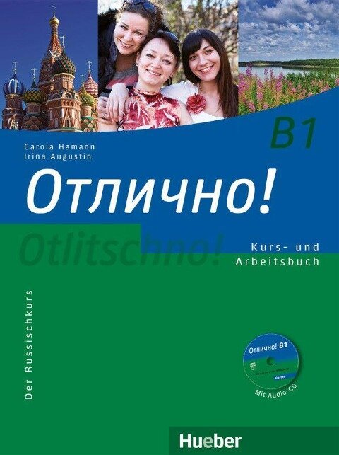 Otlitschno! B1. Kurs- und Arbeitsbuch mit Audio-CD - Carola Hamann, Irina Augustin