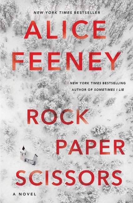 Rock Paper Scissors - Alice Feeney