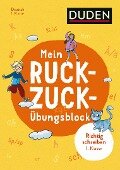 Mein Ruckzuck-Übungsblock Richtig schreiben 1. Klasse - Ute Müller-Wolfangel, Beate Schreiber
