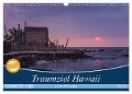 Traumziel Hawaii - Perle im Pazifik (Wandkalender 2024 DIN A3 quer), CALVENDO Monatskalender - Ellen Und Udo Klinkel