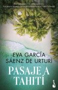 Cover-Bild zum Titel 'Pasaje a tahiti' von 'Eva Garcia Saenz de Urturi'