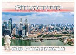 Singapur als Panorama (Wandkalender 2025 DIN A2 quer), CALVENDO Monatskalender - Dieter Gödecke