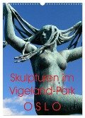Skulpturen im Vigeland-Park Oslo (Wandkalender 2024 DIN A3 hoch), CALVENDO Monatskalender - Lucy M. Laube