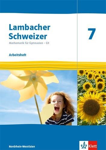 Lambacher Schweizer Mathematik 7 - G9. Ausgabe Nordrhein-Westfalen. Arbeitsheft plus Lösungsheft Klasse 7 - 