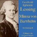 Gotthold Ephraim Lessing: Minna von Barnhelm - Gotthold Ephraim Lessing