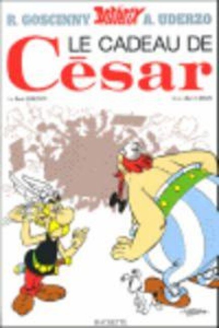 Asterix Französische Ausgabe 21. Les cadeau de Cesar - Rene Goscinny