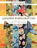 Japanese Paper Crafting - Michael G Lafosse, Richard L Alexander, Greg Mudarri