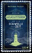 Der Leuchtturm an der Schwelle der Zeit - Natasha Pulley