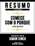 Cover-Bild zum Titel 'Resumo Estendido - Comece Com O Porquê (Start With Why) - Baseado No Livro De Simon Sinek' von 'Mentors Library, Mentors Library'
