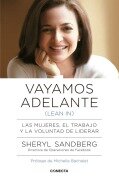 Cover-Bild zum Titel 'Vayamos adelante (lean in) : las mujeres, el trabajo y la voluntad de liderar' von 'Sheryl Sandberg'