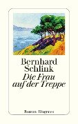 Cover-Bild zum Titel 'Die Frau auf der Treppe' von 'Bernhard Schlink'