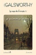 Cover-Bild zum Titel 'Galsworthy, J: Scimmia bianca. La saga dei Forsyte' von 'John Galsworthy'