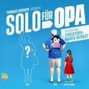 Cover-Bild zum Titel 'Solo für Opa' von 'Thomas Krüger'