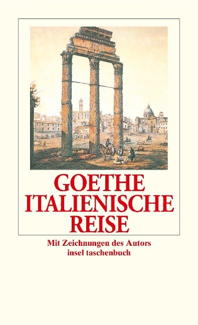 Italienische Reise - Johann Wolfgang von Goethe