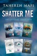 Shatter Me: The Six-Novel Collection - Tahereh Mafi