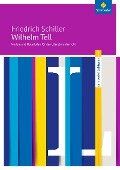 Wilhelm Tell: Module und Materialien für den Literaturunterricht - Friedrich von Schiller, Hans-Georg Schede