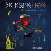 Die kleine Hexe - Jürgen Nola, Otfried Preußler, Marco Nola