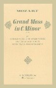 Grand Mass in C Minor (K.427) - Wolfgang Amadeus Mozart