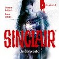 SINCLAIR - Underworld: Folge 07 - Dennis Ehrhardt, Sebastian Breidbach