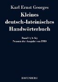 Kleines deutsch-lateinisches Handwörterbuch - Karl Ernst Georges
