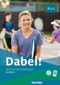 Dabei! A2.2. Deutsch für Jugendliche. Deutsch als Fremdsprache. Kursbuch - Gabriele Kopp, Josef Alberti, Siegfried Büttner