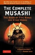 Complete Musashi: The Book of Five Rings and Other Works - Miyamoto Musashi