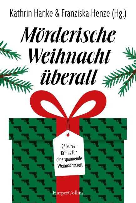 Mörderische Weihnacht überall - Fynn Jacob, Elsa Dix, Petra Mattfeldt, Christiane Dieckerhoff, Henrik Siebold
